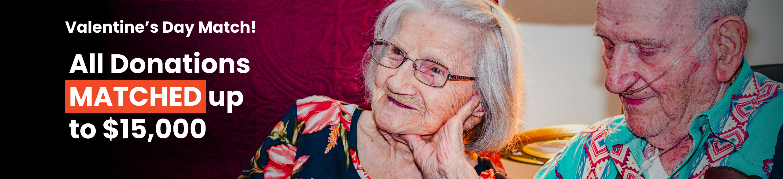 Man and woman sitting together. With Text: Valentine's Day Match. All Donations Matched up to $15,000